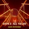 Мұқаба Alex Novatsky - Dance All Night (Extended Mix) Alex Novatsky - Dance All Night (Extended Mix)