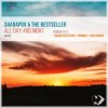 Cover Sharapov & The Bestseller - All Day And Night (Original Mix) Sharapov & The Bestseller - All Day And Night (Original Mix)
