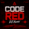 Мұқаба DJ.kwaki - Code Red DJ.kwaki - Code Red