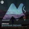 Мұқаба Steve Kay & M-Sol DEEP - Bohemian Dreams (Original Mix) Steve Kay & M-Sol DEEP - Bohemian Dreams (Original Mix)