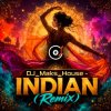 Мұқаба DJ_Maks_House - INDIAN (DJ_Maks_House Remix) DJ_Maks_House - INDIAN (DJ_Maks_House Remix)