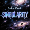 Мұқаба EvilanDark - Singularity EvilanDark - Singularity