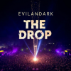 Мұқаба EvilanDark - The Drop EvilanDark - The Drop