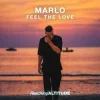 Мұқаба MaRLo - Feel the Love MaRLo - Feel the Love