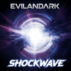 Мұқаба EvilanDark - Shockwave EvilanDark - Shockwave