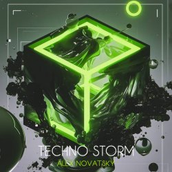 Alex Novatsky - Techno Storm (Extended Mix)