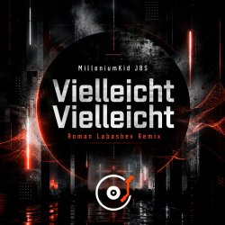 封面 Vielleicht Vielleicht (Roman Labashev Remix)