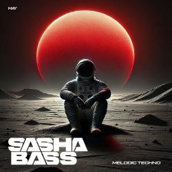 Мұқаба DJ SASHA BASS - Top 15 Melodic Techno tracks May 2026