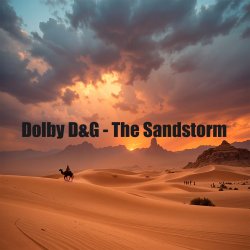 Dolby D&G - The Sandstorm