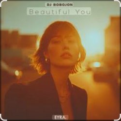 Мұқаба Dj Bobojon - Beautiful You