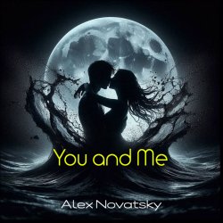 Мұқаба Alex Novatsky - You And Me (Extended Mix)
