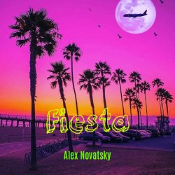 Alex Novatsky - Alex Novatsky - Fiesta (Extended Mix)
