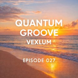 Мұқаба Vexlum - Quantum Groove 027