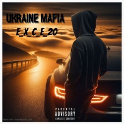 Мұқаба e_x_c_e_20 - Ukraine Mafia