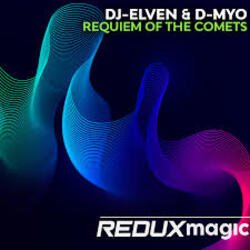 Мұқаба DJ-Elven & D-Myo - Requiem Of The Comets (Extended Mix)