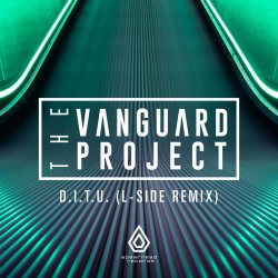 Мұқаба The Vanguard Project - D.I.T.U. (L-Side Remix) [Mixed]