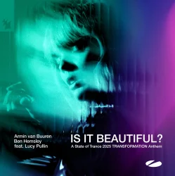 Мұқаба Armin van Buuren & Ben Hemsley feat. Lucy Pullin - Is It Beautiful!