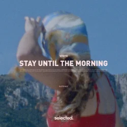 Мұқаба Stoto - Stay Until the Morning