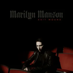 Мұқаба Marilyn Manson - Exit Wound