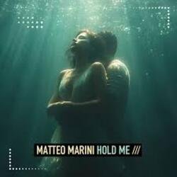 Мұқаба Matteo Marini - Hold Me (Extended Mix)