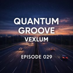 Мұқаба Vexlum - Quantum Groove 029