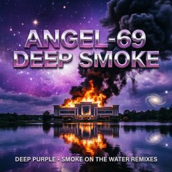 Angel-69 - Angel-69 - DeepSmoke (Atmospheric D&B)