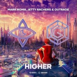 Мұқаба Mark Roma, Jetty Rachers & OUTRAGE - Higher
