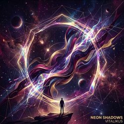 Мұқаба ViTaLiKuS - Neon Shadows