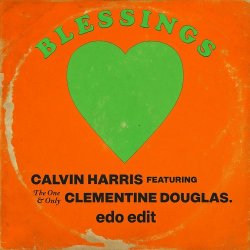 Мұқаба Calvin Harris & Clementine Douglas - Blessings (Extended Mix)