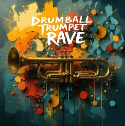 Мұқаба Drumball - Trumpet Rave