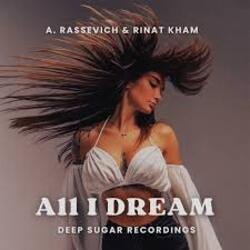 Мұқаба A. Rassevich, Rinat KHAM - All I Dream
