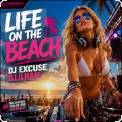 Мұқаба DJ ILHAM - Life on the beach 2026