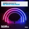 Мұқаба DJ T.H. & Kimberly Hale - Be With You Now DJ T.H. & Kimberly Hale - Be With You Now