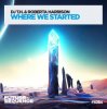 Мұқаба DJ T.H. & Roberta Harrison - Where We Started DJ T.H. & Roberta Harrison - Where We Started