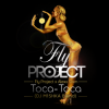 Мұқаба Fly Project x Alexx Slam - Toca-Toca (DJ M1SHKA Blend) Fly Project x Alexx Slam - Toca-Toca (DJ M1SHKA Blend)