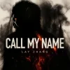 Мұқаба LAY - Call My Name LAY - Call My Name