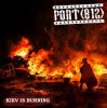 Мұқаба Порт(812) - Kiev Is Burning Порт(812) - Kiev Is Burning