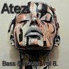 Мұқаба Atez - Bass House Vol 8. Atez - Bass House Vol 8.