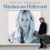 Мұқаба Johannes Oerding & Sarah Connor - Märchen aus Hollywood Johannes Oerding & Sarah Connor - Märchen aus Hollywood