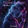 Мұқаба Dj S.Isupova - Michael Jackson (The Best) Dj S.Isupova - Michael Jackson (The Best)