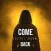 Мұқаба Decibel Dreams - Come Back Decibel Dreams - Come Back