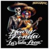 Мұқаба Henry Fonda - La Vida Loca Henry Fonda - La Vida Loca