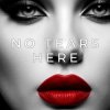 Мұқаба Alex K - No Tears Here Alex K - No Tears Here
