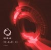 Мұқаба Break - Release Me Break - Release Me