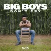 Мұқаба Dax - Big Boys Don't Cry Dax - Big Boys Don't Cry