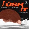 Мұқаба Hardwell, Afrojack, Meryll - Push It Hardwell, Afrojack, Meryll - Push It
