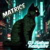 Мұқаба DJ Katya Kadykov - Matrice (minatrix_FM_edition) DJ Katya Kadykov - Matrice (minatrix_FM_edition)
