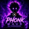 Мұқаба DJ Yurdabass - Phonk Wave DJ Yurdabass - Phonk Wave