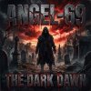 Мұқаба Angel-69 - The Dark Dawn Angel-69 - The Dark Dawn