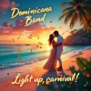 Dominicana Band - Только ты меня позови